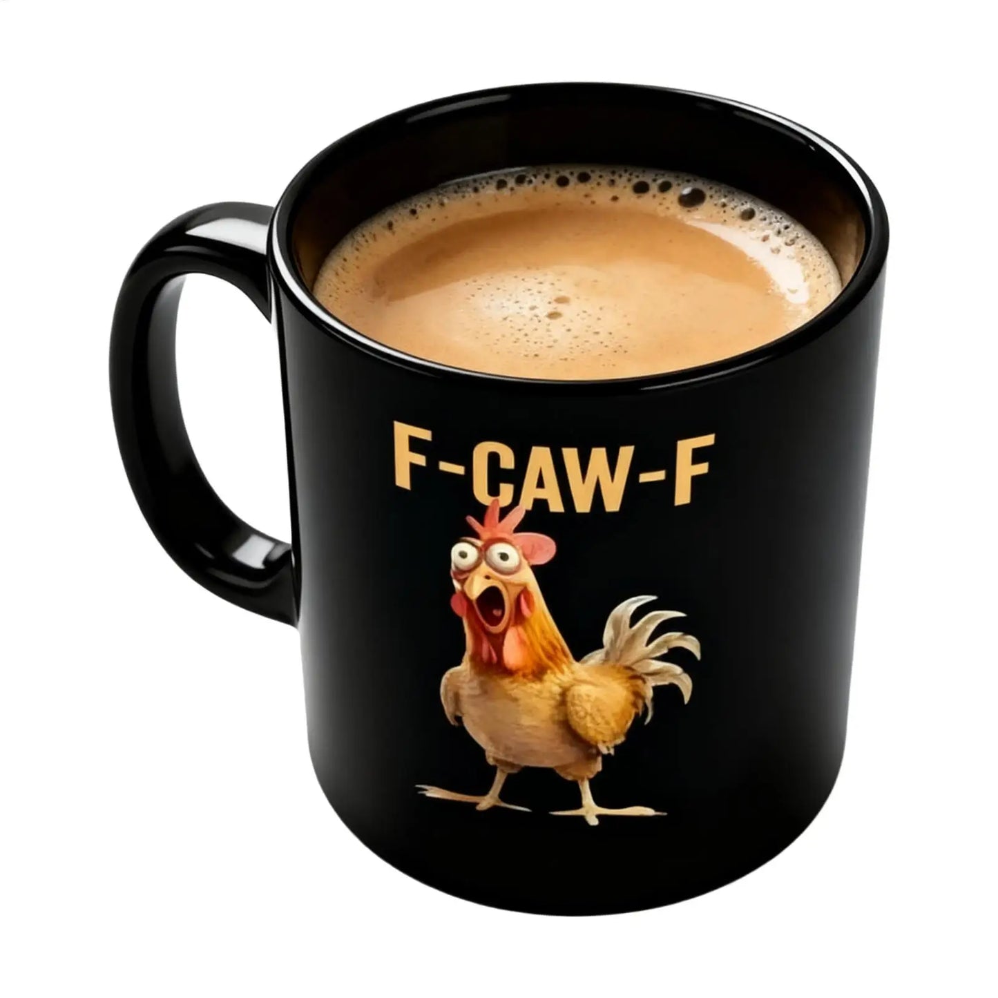 Black mug with a rooster graphic and 'F-CAW-F' text, filled with coffee.