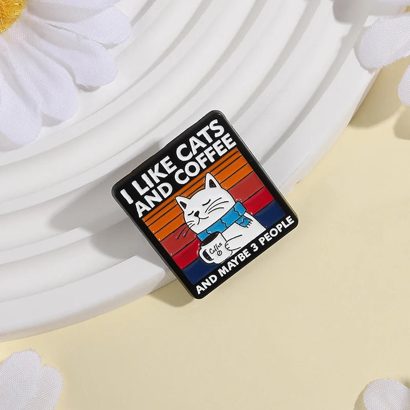 Patch with text 'I Like Cats and Coffee and Maybe 3 People' on a white background