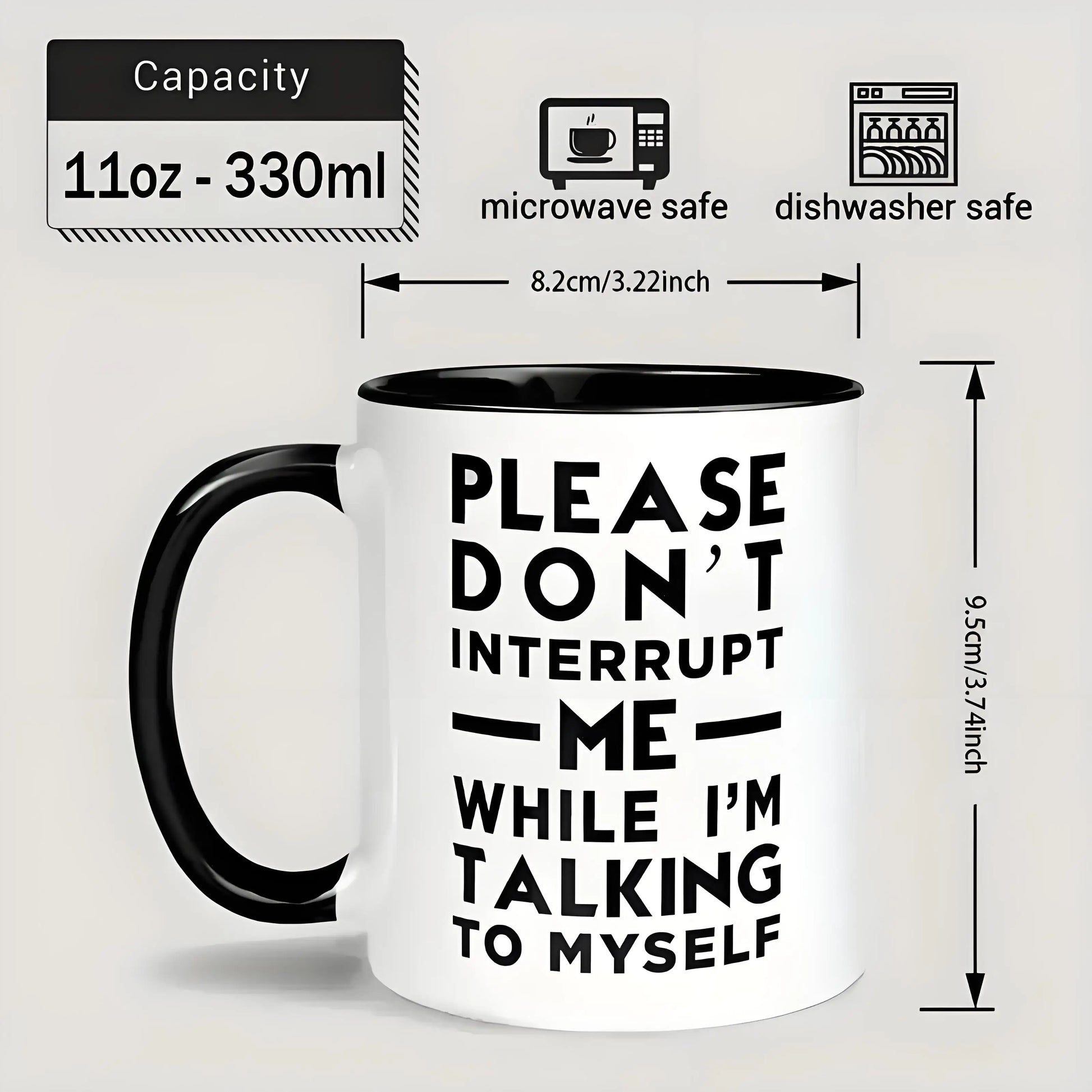Mug with text 'Please don't interrupt me while I'm talking to myself' and safety features on a light gray background